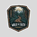 Walk by Faith - Badge Sticker