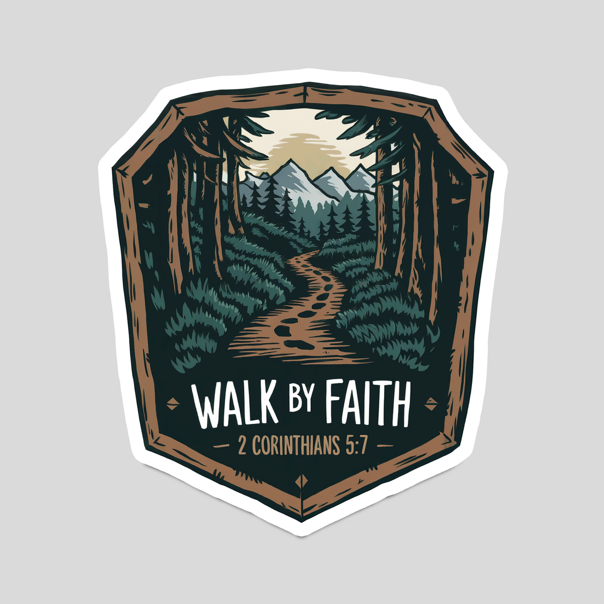 Walk by Faith - Badge Sticker