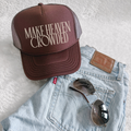 Make Heaven Crowded Trucker Hat