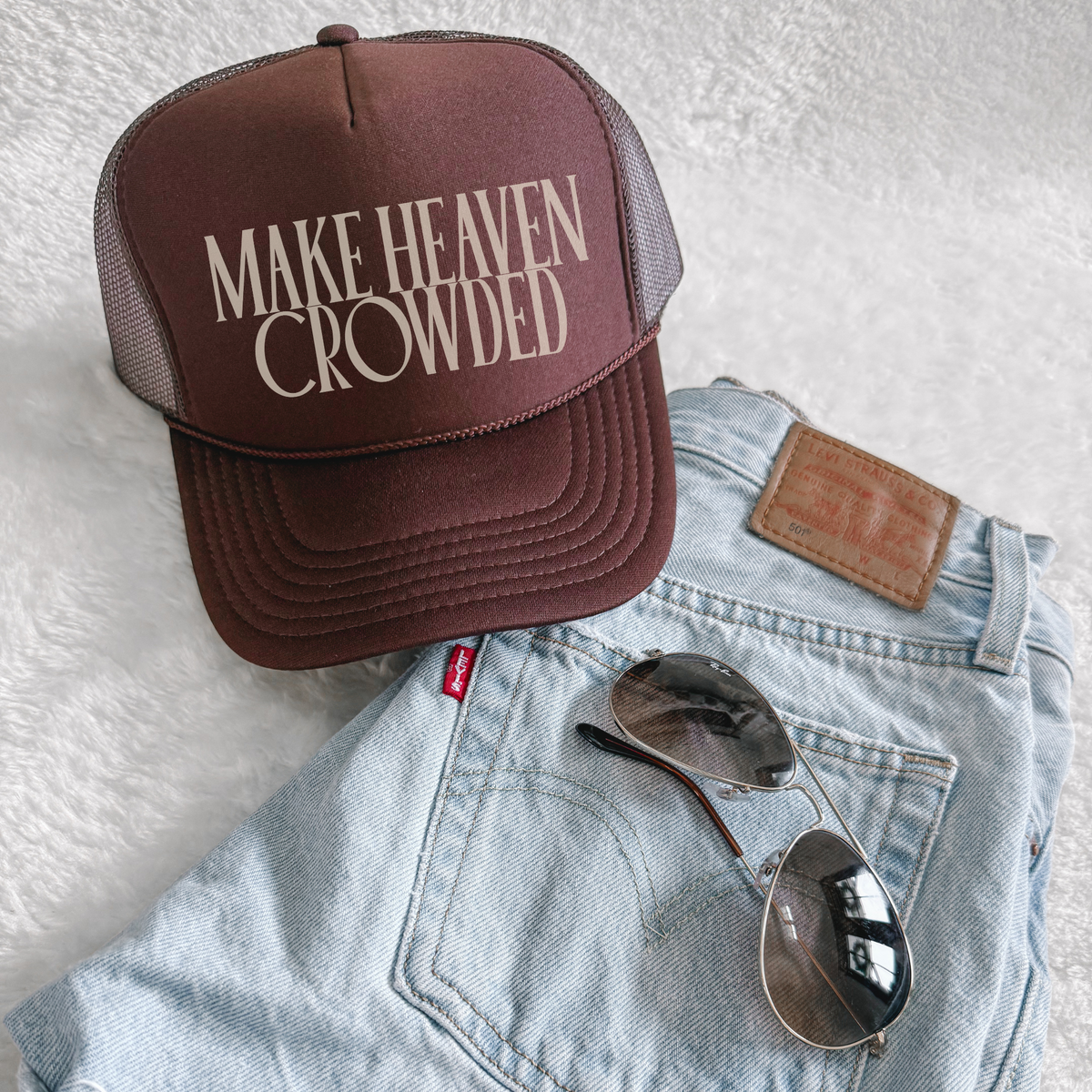 Make Heaven Crowded Trucker Hat